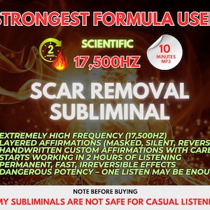 Può includere: Grafica digitale con il testo "STRONGEST FORMULA USED" e "SCAR REMOVAL SUBLIMINAL". Include dettagli su frequenza, affermazioni e tempo di ascolto. L'immagine ha uno schema di colori caldi con un elemento infuocato.