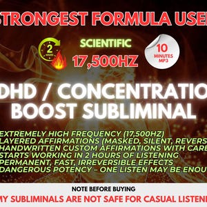 May include: An advertisement for an ADHD/Concentration Boost Subliminal. The text includes "Strongest Formula Used," "Scientific 17,500Hz," and bullet points detailing features. A small graphic indicates a 2-hour duration and a 10-minute MP3.