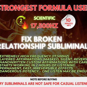 Peut inclure: Image publicitaire pour un programme audio subliminal. Le texte comprend "Formule la plus forte utilisée" et "Réparez les relations brisées subliminalement". Détails sur la fréquence, les affirmations et les effets. Avertissement : "Mes subliminaux ne sont pas sûrs pour les auditeurs occasionnels."
