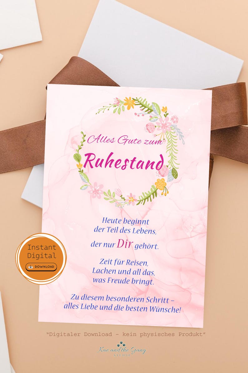 May include: A pink retirement card with floral accents and German text. The card features the words "Alles Gute zum Ruhestand" and other German phrases. A brown ribbon and a white envelope are visible.