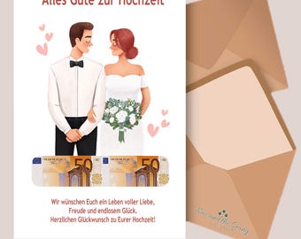 May include: A digital wedding card featuring an illustration of a couple, with the text "Alles Gute zur Hochzeit". The card includes a bouquet, hearts, and a row of Euro banknotes. The card also includes the text "Wir wünschen Euch ein Leben voller Liebe, Freude und endlosem Glück."