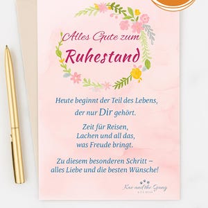 May include: A digital retirement greeting card with a floral wreath design and the words "Alles Gute zum Ruhestand". The card is pink with gold accents and includes the text "Instant Digital Download". A gold pen is on the left.