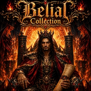 Puede incluir: Una ilustración digital que presenta el texto Belial Collection en letras doradas sobre una figura de cabello oscuro con corona y túnicas rojas y negras, sentada en un trono rodeado de llamas y elementos arquitectónicos oscuros de estilo gótico.