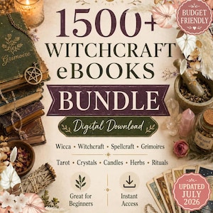 Pack Sorcellerie : Plus de 1500 ebooks PDF de sorts, Wicca, magie, grimoires, bougies, pierres (Téléchargement numérique)