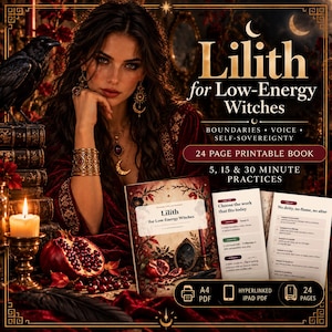 May include: A 24-page printable book titled Lilith for Low-Energy Witches, featuring practices for boundaries, voice, and self-sovereignty. The cover displays a pomegranate and mirror illustration. Includes A4 PDF and hyperlinked iPad PDF formats.