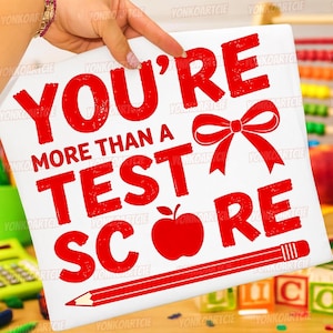 More Than A Test Score PNG Teacher Testing Red Coquette Bow School Mental Health Matters Student Trendy Digital Download Sublimation Grap...