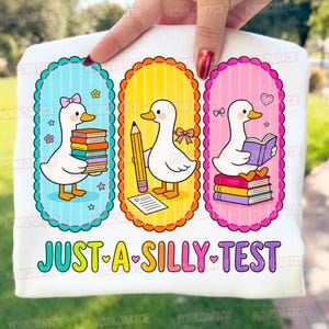 Just Silly Test Png Funny School Duck Colorful Teacher Testing Coquette Bow Student Inspiration Gift Trendy Day Digital Download File