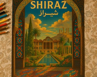 Vintage Shiraz Iran Travel Poster Print – Persepolis, Hafez Tomb, Eram Garden, Nasir al-Mulk (Pink) Mosque | Persian Wall Art | Middle East