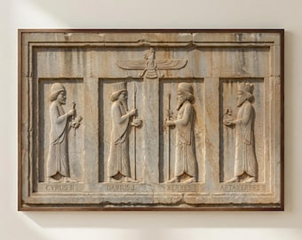 May include: A rectangular stone wall relief framed in dark wood, featuring four carved figures in profile. Below each figure, the text reads CYRUS II, DARIUS I, XERXES I, and ARTAXERXES II. A winged symbol is centered above the figures in this stone carving.