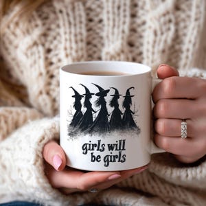 Girls Will Be Girls Witchy Ceramic Mug – Feminist Halloween Coffee Cup – Witch Mug Gift – Girl Power Fall Decor – 11oz Spooky Mug