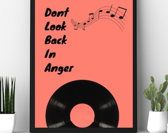 Oasis themed print - Don’t look back in anger