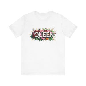 Floral Queen Tee - Unisex Jersey Short Sleeve T-Shirt, Celebrate Your Reign, Inspirational Gift, Casual Outfit, Summer Wear,