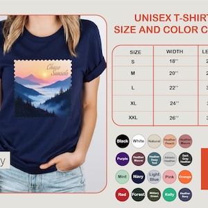May include: Navy blue unisex t-shirt with a mountain landscape graphic that says "Chase Sunsets." The size chart shows widths from 18" to 26" and lengths from 28" to 32". Available in various colors.