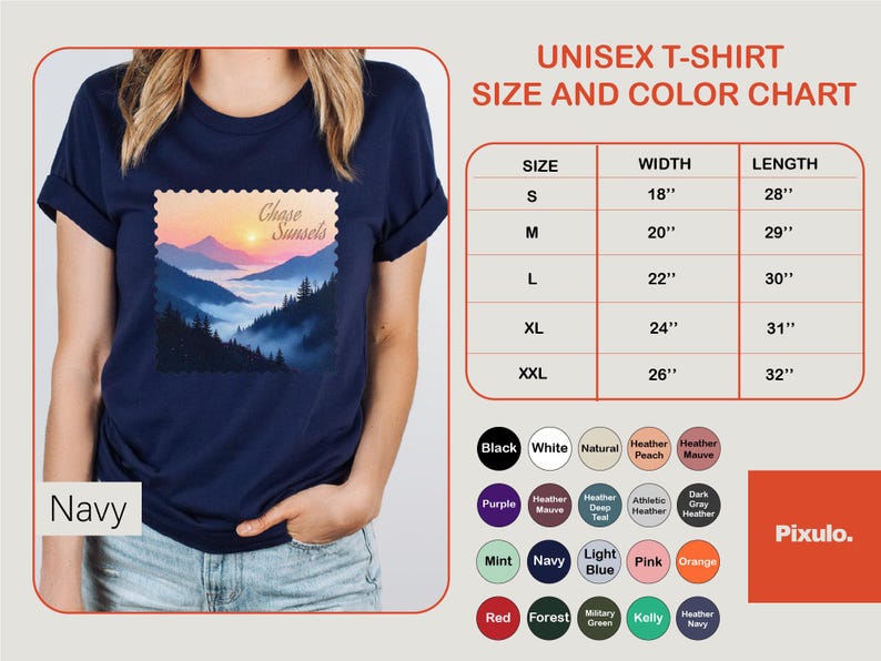 May include: Navy blue unisex t-shirt with a mountain landscape graphic that says "Chase Sunsets." The size chart shows widths from 18" to 26" and lengths from 28" to 32". Available in various colors.