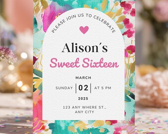 May include: A rectangular invitation card featuring a white arched center panel with the text "Please join us to celebrate Alison's Sweet Sixteen March Sunday 02 at 5 PM 2025 123 Any Where St., Any City" surrounded by a vibrant watercolor floral border.
