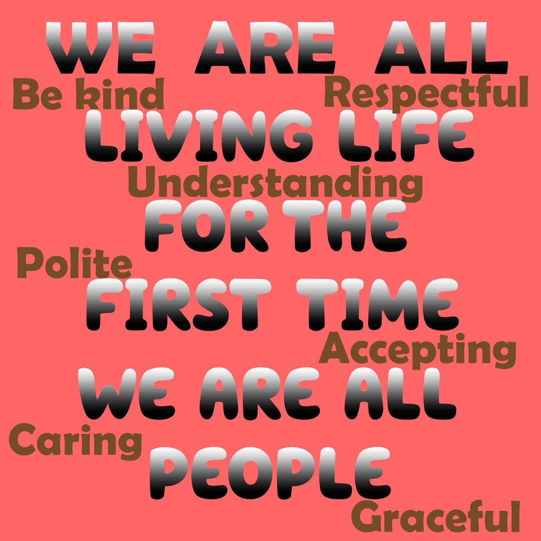 We Are All Living Life the First Time - Etsy