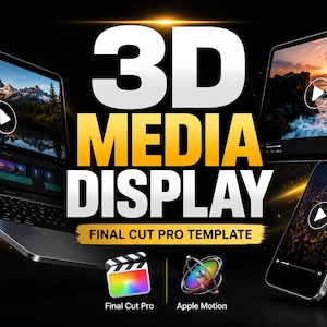 Op de afbeelding: Een digitale 3D-mediadisplay Final Cut Pro-sjabloon met een laptop, tablet en smartphone die videocontent tonen. De tekst 3D MEDIA DISPLAY FINAL CUT PRO TEMPLATE staat in het midden met iconen voor Final Cut Pro en Apple Motion eronder.