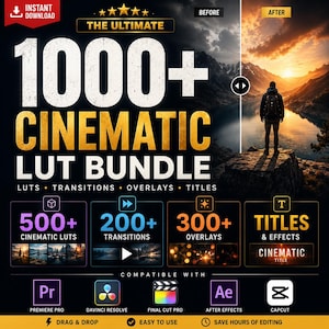 Könnte beinhalten: Eine digitale Produktgrafik mit dem Titel The Ultimate 1000+ Cinematic LUT Bundle. Sie zeigt einen geteilten Bildschirmvergleich einer Landschaft, Text mit 500+ LUTs, 200+ Übergängen, 300+ Overlays und Titeln sowie Symbole für Premiere Pro, DaVinci Resolve, Final Cut Pro, After Effects und CapCut.