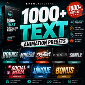 Puede incluir: Un paquete de producto digital titulado 1000+ Text Animation Presets de EverlyDigitall. El gráfico presenta texto grande en cian y blanco, una caja negra y ocho paneles rectangulares más pequeños que muestran estilos de animación como Bounce, Modern, Creative, Typewriter, Simple, Social Media, Unique y Bonus. Los iconos indican compatibilidad con After Effects, funcionalidad de arrastrar y soltar y que no se requieren plugins.