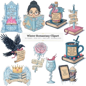May include: A collection of winter-themed clipart illustrations. Includes a raven with a scroll, a rose, a goblet, a mug, a dragon in a bottle, a sword, a crown, a woman reading a book, and a throne. Text includes "Winter Romantasy Clipart".