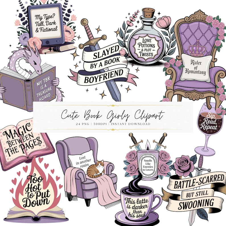 May include: A set of book-themed clipart illustrations. Features a dragon reading a book, a sword with a banner reading "Slayed by a Book Boyfriend", a potion bottle, a throne, a coffee cup, and a wine glass. Includes text.