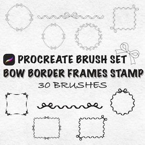 Op de afbeelding: Een verzameling zwart-witte strikrandframes en stempels voor Procreate-penselen. De tekst luidt "Procreate Brush Set Bow Border Frames Stamp 30 Brushes". De afbeelding toont verschillende framevormen, waaronder cirkels en vierkanten, met strikaccenten.