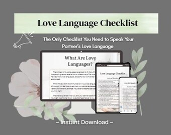 May include: An image featuring a desktop computer, tablet, and smartphone displaying a "Love Language Checklist." The text reads "The Only Checklist You Need to Speak Your Partner's Love Language." A flower and leaves are in the background.