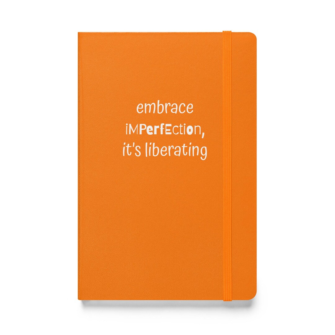 Notebook Embrace Embrace Imperfection Journal – Inspirational Hardcover Notebook - Etsy