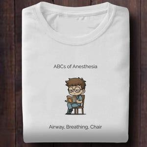 Funny Anesthesia Shirt, ABCs of Anesthesia, CRNA AA Anesthesiologist Healthcare Medical Humor T shirt Gift