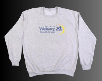 Wellbutrin Logo Crewneck Sweatshirt: Medical-Inspired Nurse Doctor Gift