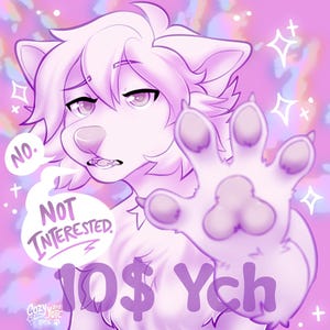 以下が含まれることがあります： 紫と白のデジタルイラスト。キャラクターは「NO. NOT INTERESTED.」と「10$ Ych」のテキストを表示し、手を差し伸べています。