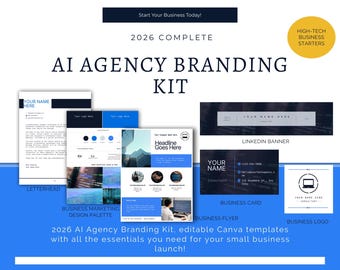May include: A blue and white graphic promoting an AI Agency Branding Kit. The kit includes templates for a letterhead, business marketing design palette, LinkedIn banner, business card, business flyer, and business logo. Text includes "Start Your Business Today!" and "2026 COMPLETE".