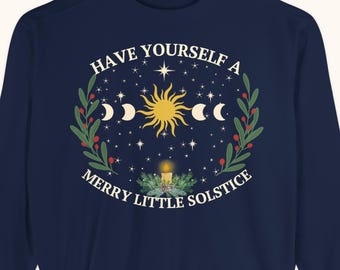 Zonnewende Sweatshirt Have Yourself a Merry Little Solstice Shirt Celestial Winter Solstice ronde hals Pagan Yule Gift Witchy gezellige trui