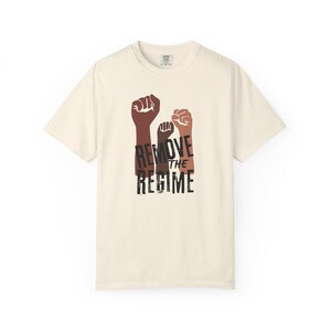 Remove the Regime Shirt | Protest Graphic Tee | Anti Trump Anti Fascist No Kings T-Shirt | Anti Oppression Fist Shirt | Freedom Movement Tee image 8
