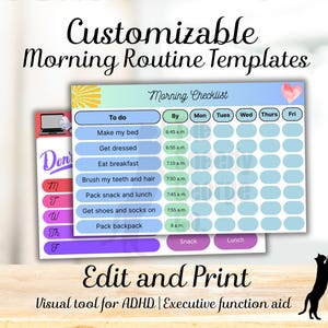 Puede incluir: Plantillas de rutina matutina personalizables con un diseño de lista de verificación. La lista de verificación incluye tareas como hacer la cama y desayunar, con espacios de tiempo para cada día de la semana. El texto dice "Edit and Print" y "Visual tool for ADHD | Executive function aid."