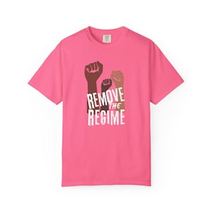 Remove the Regime Shirt | Protest Graphic Tee | Anti Trump Anti Fascist No Kings T-Shirt | Anti Oppression Fist Shirt | Freedom Movement Tee image 15
