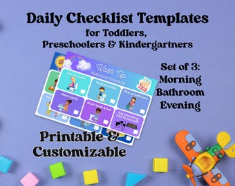 May include: Daily checklist templates for toddlers, preschoolers, and kindergartners. The image shows three printable and customizable bathroom checklists for morning, bathroom, and evening routines. The checklists include illustrations and text.