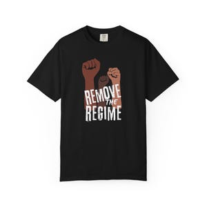 Remove the Regime Shirt | Protest Graphic Tee | Anti Trump Anti Fascist No Kings T-Shirt | Anti Oppression Fist Shirt | Freedom Movement Tee image 13