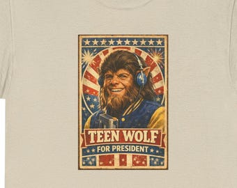 Teen Wolf for President T-Shirt | 80s Nostalgia Political Satire