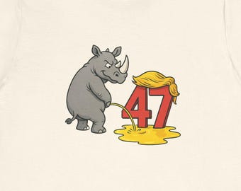 Rhino Peeing on 47 T-Shirt | Political Protest Tee