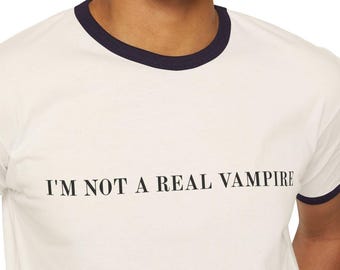 Not A Real Vampire T-Shirt | Funny Halloween Novelty