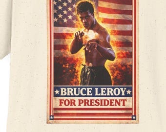 Bruce Leroy for President T-Shirt | Vintage Patriotic Martial Arts Poster