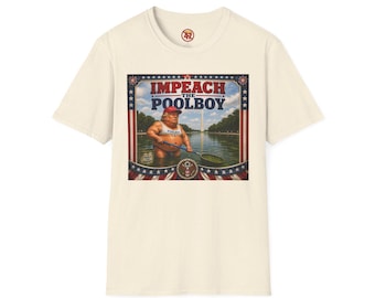 Impeach the Poolboy T-Shirt | Political Parody Tee