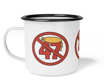 Anti Trump Camping Mug Enamel Camp Cup | Political Protest Design