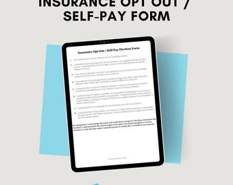 Insurance Opt Out / Self-Pay Election Form | Consent Form for Therapists | Private Practice Documentation