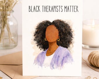 Tarjeta de felicitación "Los terapeutas negros importan" / Tarjeta de agradecimiento para terapeutas / Profesionales de la salud mental / Regalo para terapeutas negros / Tarjeta de trabajo social