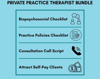 Paquete para terapeutas de práctica privada / Lista de verificación biopsicosocial / Políticas de la práctica / Guion de consulta / Cómo atraer clientes que pagan por cuenta propia
