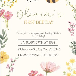 Peut inclure: Une invitation sur le th&egrave;me floral pour le premier anniversaire d'Olivia, avec une abeille de dessin anim&eacute; et des fleurs &agrave; l'aquarelle. Le texte indique "Olivia's FIRST BEE DAY" et comprend les d&eacute;tails de la f&ecirc;te : le 27 janvier &agrave; 15h.