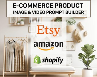 Générateur d'images et de vidéos de produits de commerce électronique AI Prompt Builder, Etsy, Amazon, Shopify, store