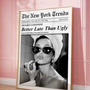 Trendy Newspaper Print, Better Late Than Ugly, New York Times Wall Art, Bathroom Decor, Vintage Bar Cart, Girl Dorm Room Retro, Printable
